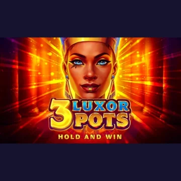 ทดลองเล่น 3 Luxor Pots: Hold and Win