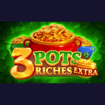 ทดลองเล่น 3 Pots Riches Extra: Hold and Win