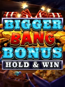 ทดลองเล่น Bigger Bang Bonus: Hold & Win