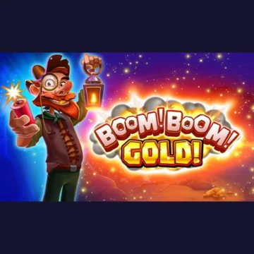 ทดลองเล่น Boom! Boom! Gold!