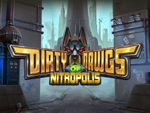 ทดลองเล่น Dirty Dawgs Of Nitropolis
