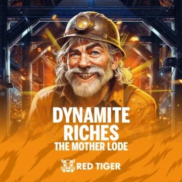 ทดลองเล่น Dynamite Riches The Mother Lode