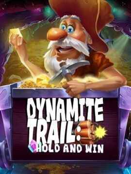 ทดลองเล่น Dynamite Trail: Hold & Win
