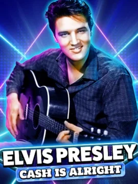 ทดลองเล่น Elvis Presley: Cash is All Right