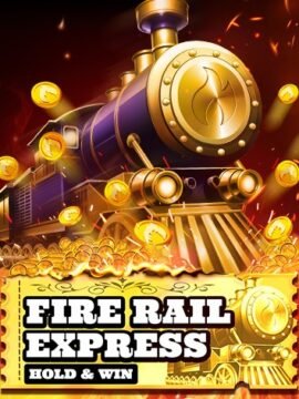 ทดลองเล่น Fire Rail Express: Hold & Win