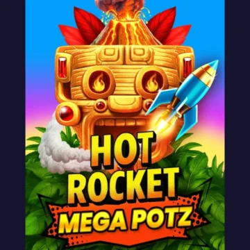 ทดลองเล่น Hot Rocket Mega Potz