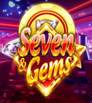 ทดลองเล่น Seven & Gems