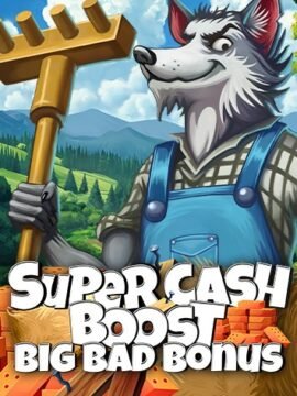 ทดลองเล่น Super Cash Boost: Big Bad Bonus