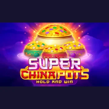 ทดลองเล่น Super China Pots